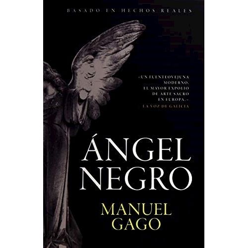 ANGEL NEGRO - MANUEL GAGO