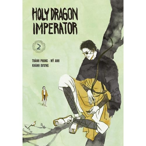HOLY DRAGON IMPERATOR 2 - MY ANH - KHANH DUONG