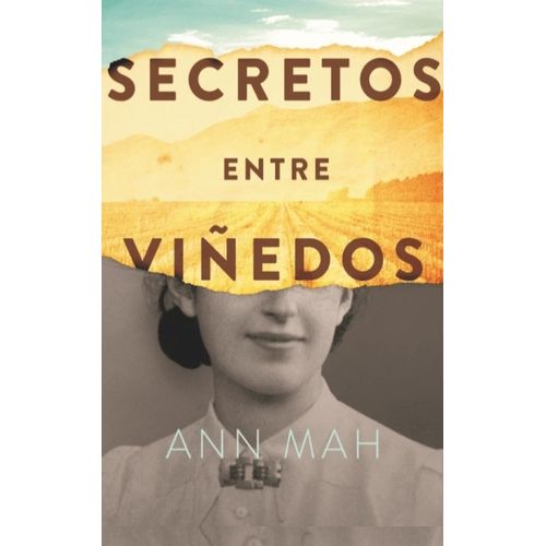 SECRETOS ENTRE VIÑEDOS - ANN MAH