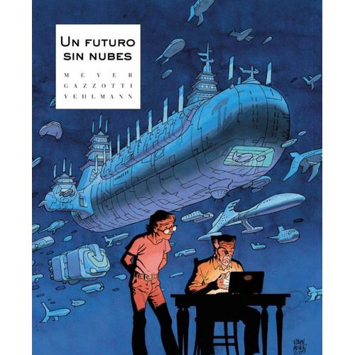 UN FUTURO SIN NUBES - MEYER - GAZZOTTI - VEHLMANN