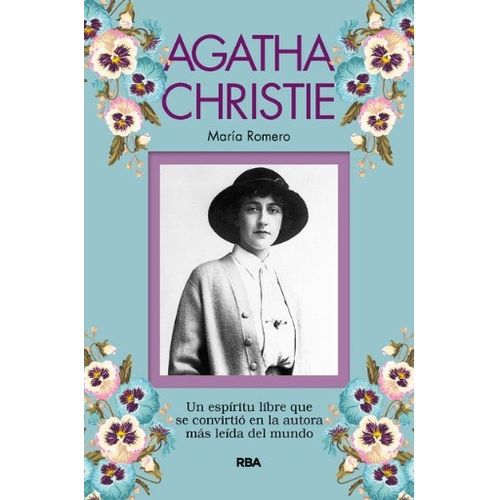 AGATHA CHRISTIE - UN ESPIRITU LIBRE QUE SE CONVIRTIO EN LA A
