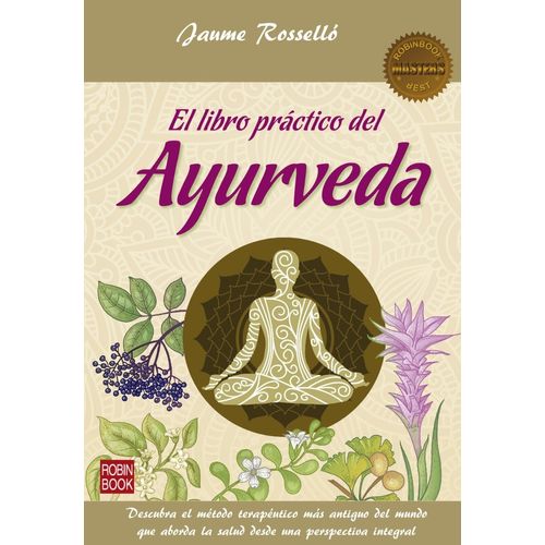 EL LIBRO PRACTICO DEL AYURVEDA - JAUME ROSELLO