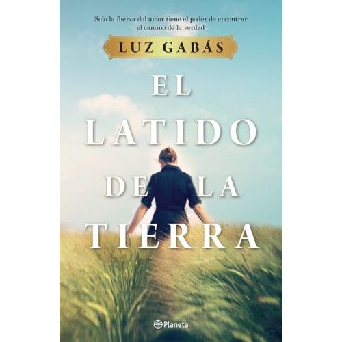 EL LATIDO DE LA TIERRA - LUZ GABAS
