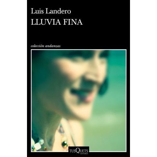 LLUVIA FINA - LUIS LANDERO