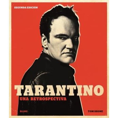 LIBRO TARANTINO UNA RETROSPECTIVA - TOM SHONE 2º EDICION