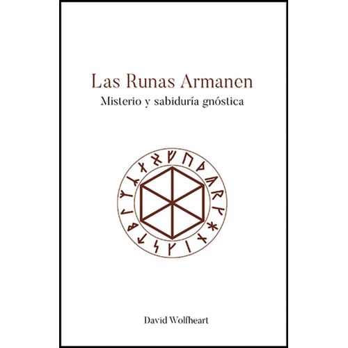 LAS RUNAS ARMANEN - MISTERIO Y SABIDURIA GNOSTICA