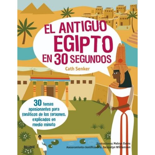 EL ANTIGUO EGIPTO EN 30 SEGUNDOS - 30 TEMAS APASIONANTES PAR
