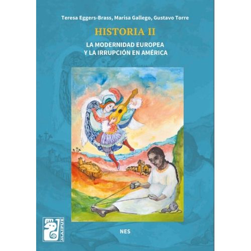 HISTORIA II - MAIPUE - LA MODERNIDAD EUROPEA Y LA IRRUPCION