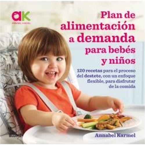 PLAN DE ALIMENTACION A DEMANDA PARA BEBES Y NIÑOS - ANNABEL
