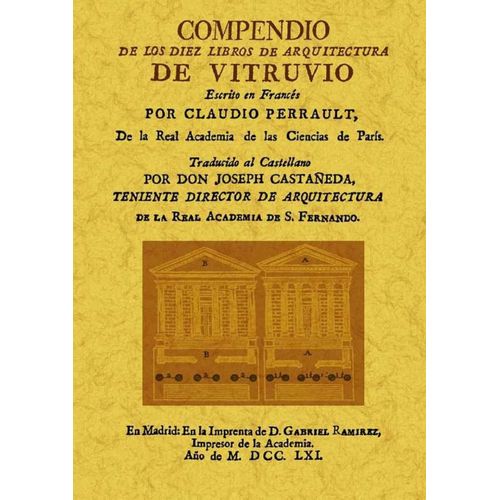 COMPENDIO DE LOS DIEZ LIBROS DE ARQUITECTURA DE VITRUVIO COMPENDIO DE LOS DIEZ LIBROS DE ARQUITECTURA DE VITRUVIO