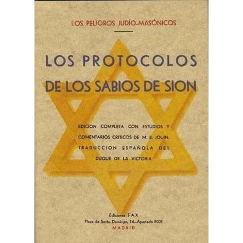 LOS PROTOCOLOS DE LOS SABIOS DE SION - ANONIMO LOS PROTOCOLOS DE LOS SABIOS DE SION - ANONIMO
