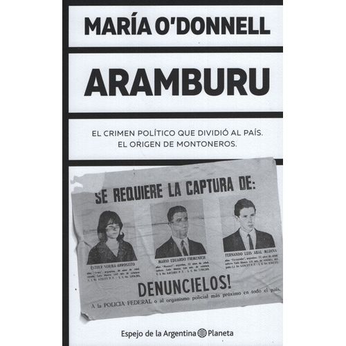 ARAMBURU - MARIA O'DONNELL - EL ORIGEN DE MONTONEROS