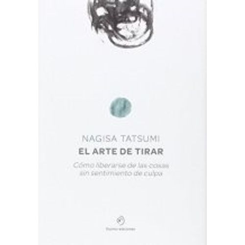 EL ARTE DE TIRAR - TATSUMI