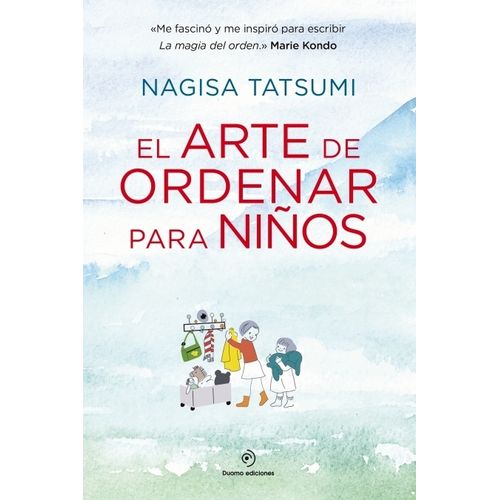 EL ARTE DE ORDENAR PARA NIÑOS - NAGISA TATSUMI