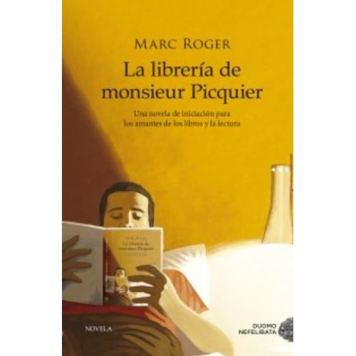 LA LIBRERIA DE MONSIEUR PICQUIER - MARC ROGER