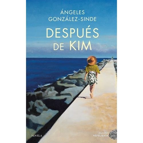 DESPUES DE KIM - ANGELES GONZALEZ SINDE