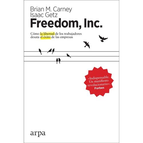 FREEDOM, INC. - BRIAN CARNEY - ISAAC GETZ