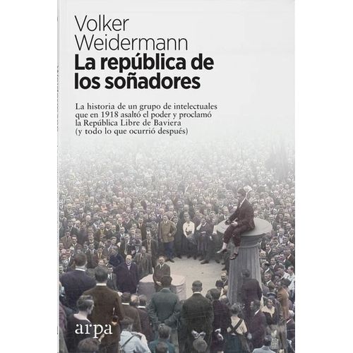 LA REPUBLICA DE LOS SOÑADORES - VOLKER WEIDERMANN