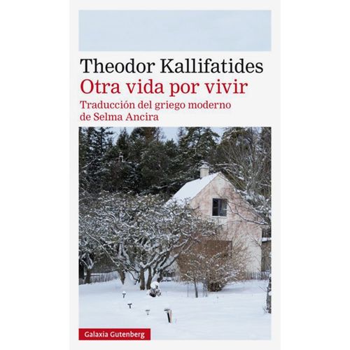 OTRA VIDA POR VIVIR - THEODOR KALLIFATIDES