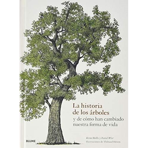 LA HISTORIA DE LOS ARBOLES Y DE COMO HAN CAMBIADO NUESTRA FO
