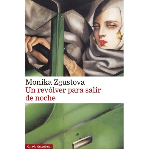 UN REVOLVER PARA SALIR DE NOCHE - MONIKA ZGUSTOVA