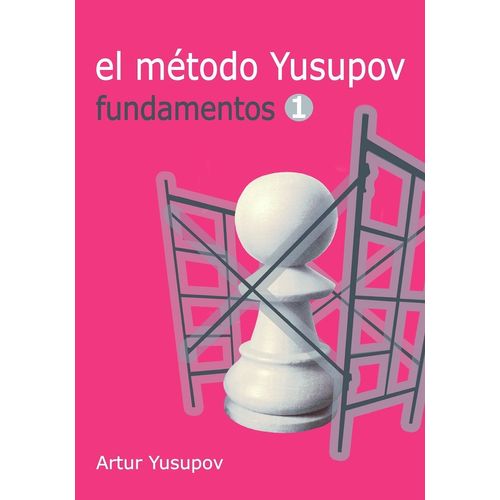 EL METODO YUSOPOV -  FUNDAMENTOS 1 - ARTUR YUSUPOV