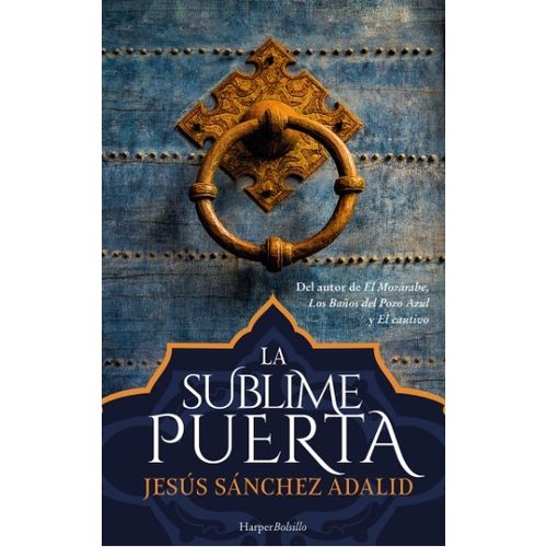 LIBRO LA SUBLIME PUERTA - JESUS SANCHEZ ADALID