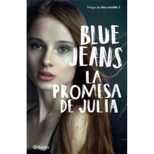 LA PROMESA DE JULIA - LA CHICA INVISIBLE 3