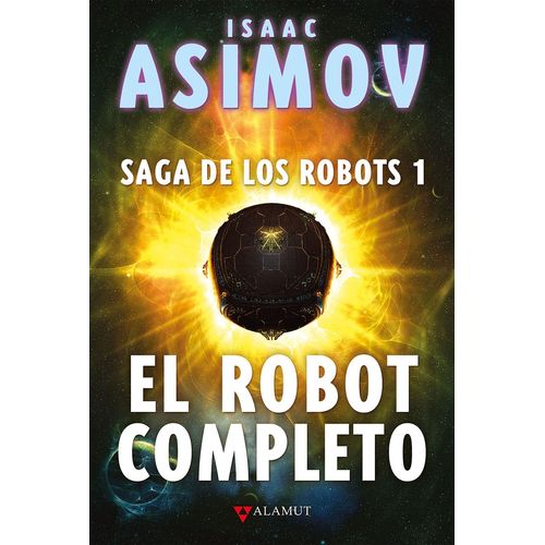 EL ROBOT COMPLETO - ISAAC ASIMOV
