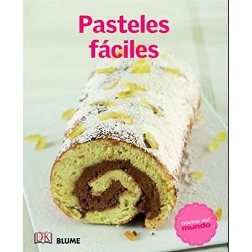 LIBRO PASTELES FACILES - COCINA DEL MUNDO