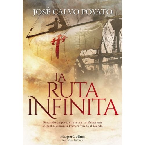 LIBRO LA RUTA INFINITA - JOSE CALVO POYATO - BUSCANDO UN PAS