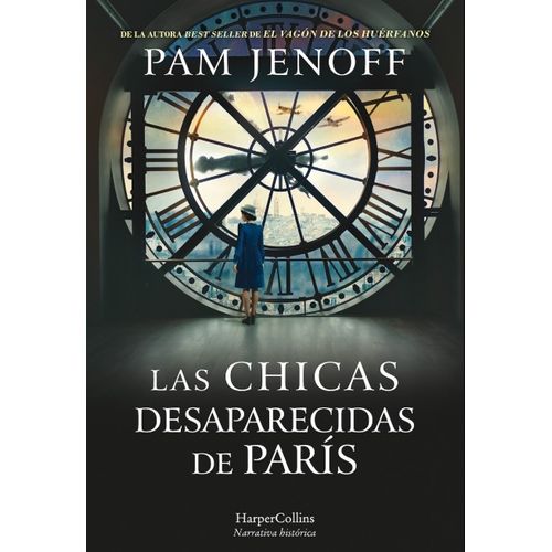 LIBRO LAS CHICAS DESAPARECIDAS DE PARIS - PAN JENOFF