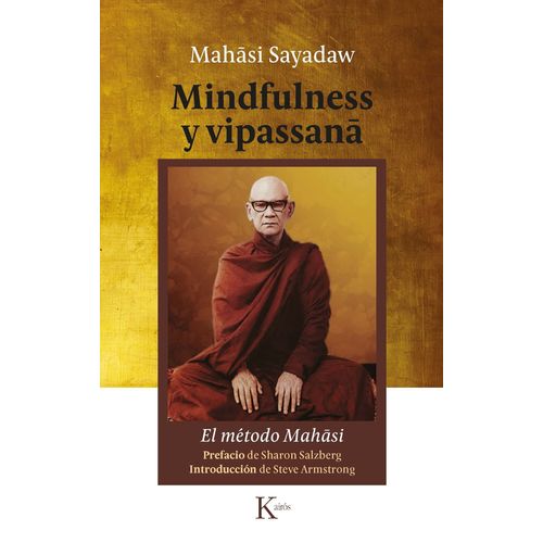 MINDFULNESS Y VIPASSANA - EL METODO MAHASI