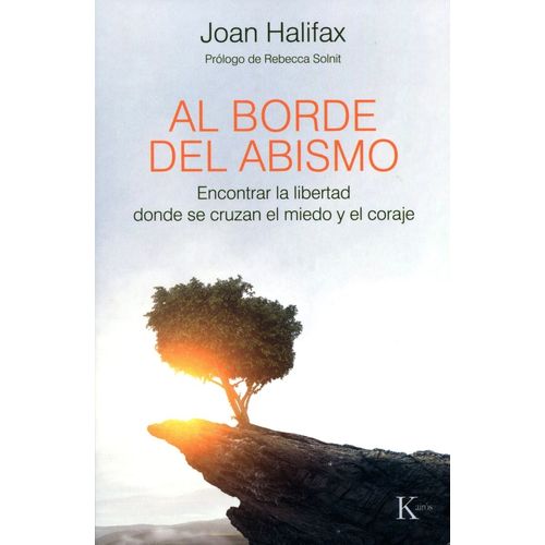 AL BORDE DEL ABISMO - JOAN HALIFAX