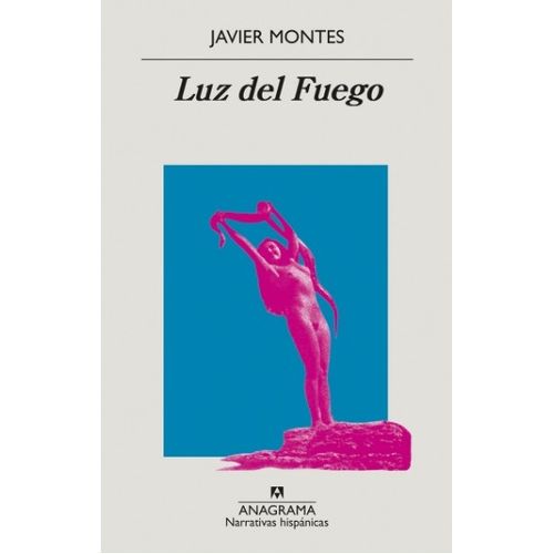 LUZ DEL FUEGO - JAVIER MONTES