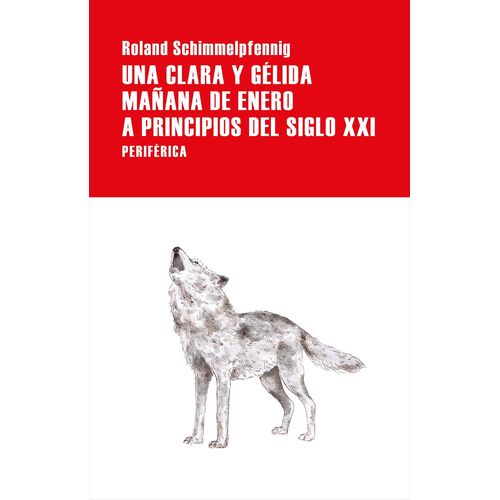 LIBRO UNA CLARA Y GELIDA MAÑANA DE ENERO A PRINCIPIOS DEL SI