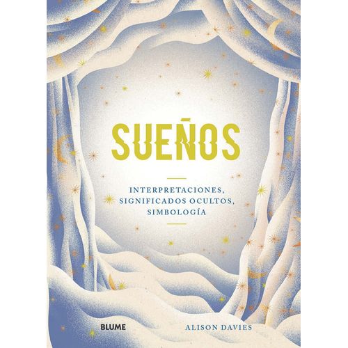 SUEÑOS - INTERPRETACIONES, SIGNIFICADOS OCULTOS, SIMBOLOGIA