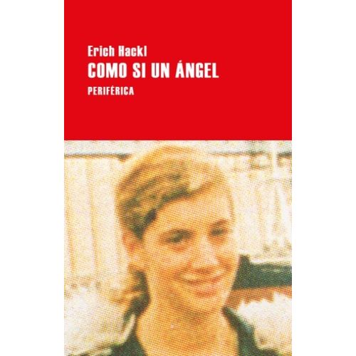 LIBRO COMO SI UN ANGEL - ERICH HACKL