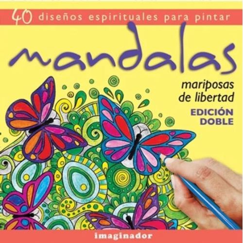 MANDALAS MARIPOSAS DE LA LIBERTAD - EDICION DOBLE