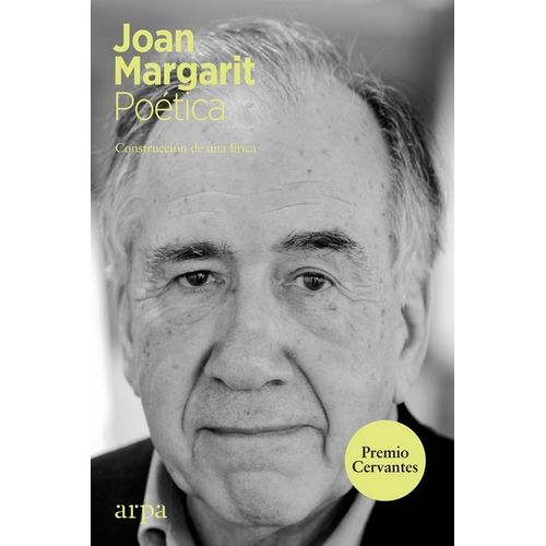 POETICA - JOAN MARGARIT CONSARNAU - CONSTRUCCION DE UNA LIRI