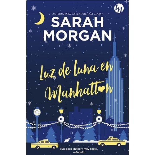 LUZ DE LUNA EN MANHATTAN - SARAH MORGAN