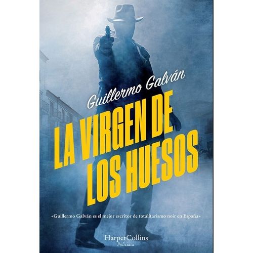 LA VIRGEN DE LOS HUESOS - GUILLERMO GALVAN