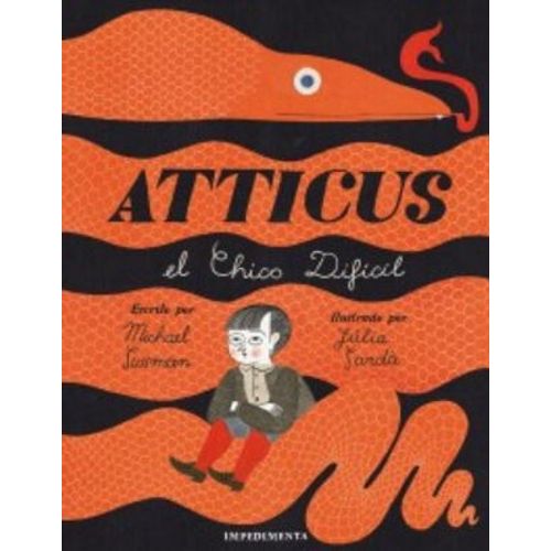 ATTICUS - EL CHICO DIFICIL - MICHAEL SUSSMAN