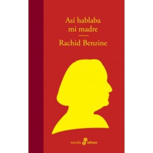 ASI HABLABA MI MADRE - RACHID BENZINE