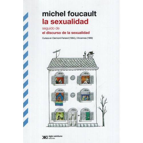 LIBRO LA SEXUALIDAD - MICHEL FOUCAULT - SEGUIDO DE EL DISCUR