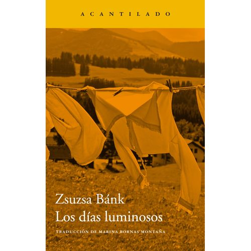LOS DIAS LUMINOSOS - ZSUZSA BANK