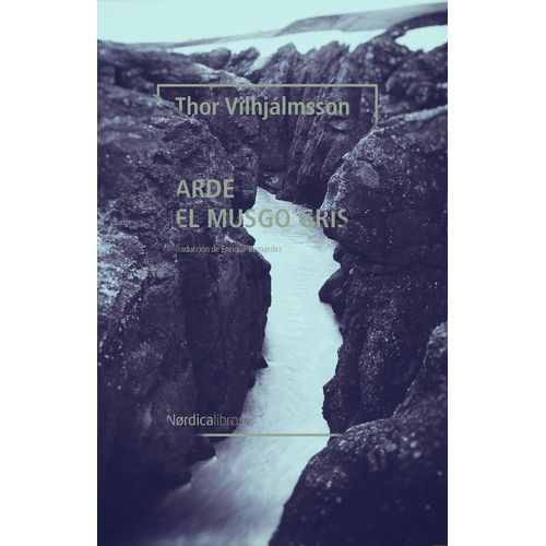 ARDE EL MUSGO GRIS - VILHJÁLMSSON