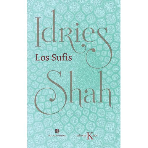 LOS SUFIS - IDRIES SHAH
