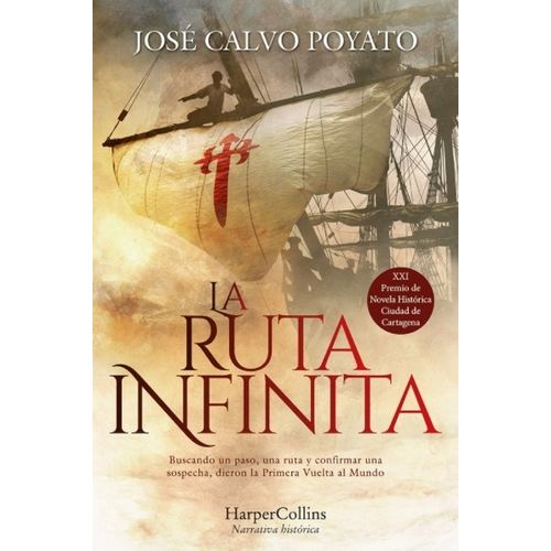 LA RUTA INFINITA - JOSE CALVO POYATO