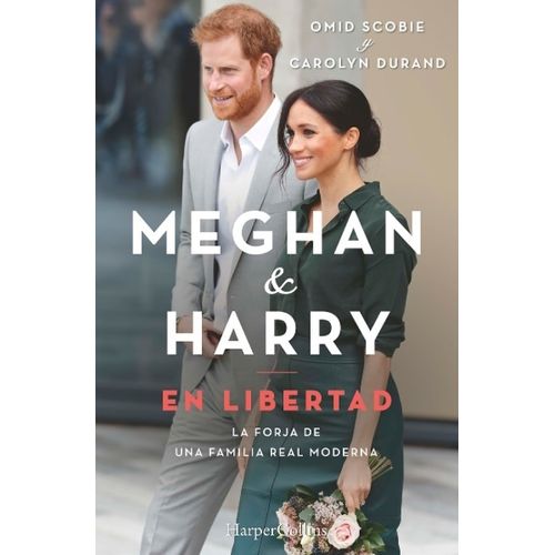 LIBRO MEGHAN Y HARRY EN LIBERTAD - SCOBIE / DURAND
